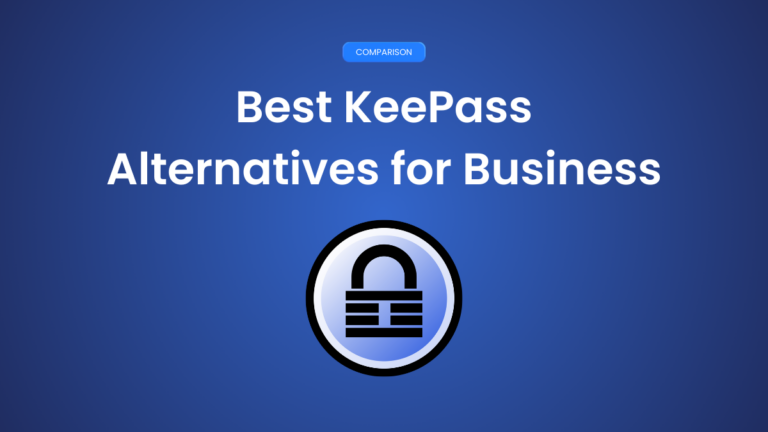 KeePass Alternatives for Businesses